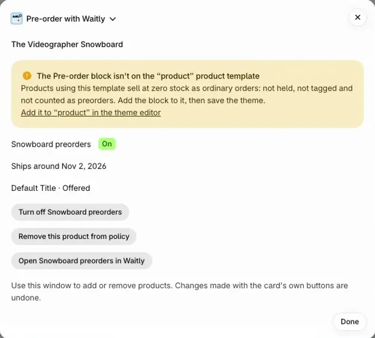 The Pre-order with Waitly window on a Shopify product page, with a yellow warning: The Pre-order block isn’t on the “product” product template. Products using this template sell at zero stock as ordinary orders. Under it, a link reads Add it to “product” in the theme editor.