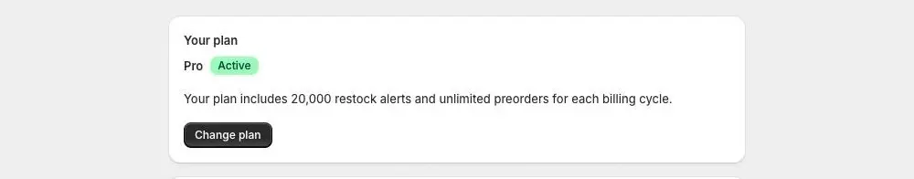 The Your plan card on Waitly’s Billing page: the plan name Pro with an Active badge, the line saying the plan includes 20,000 restock alerts and unlimited preorders for each billing cycle, and a Change plan button.