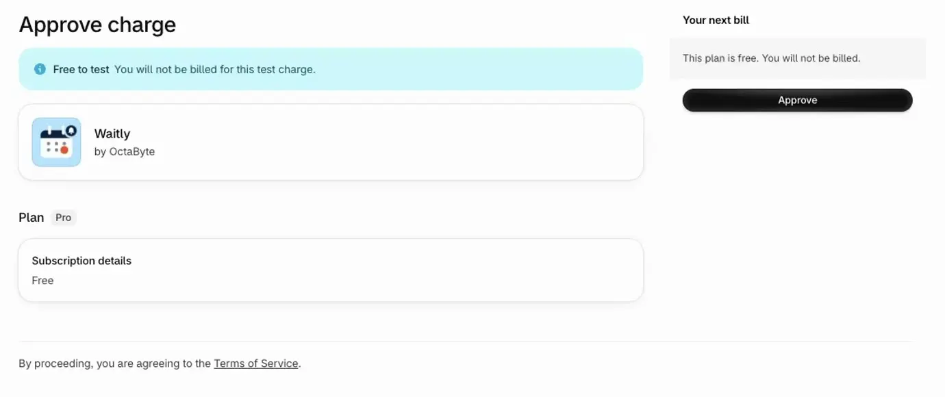 Shopify’s Approve charge page for Waitly by OctaByte: the plan Pro, its subscription details, a Your next bill box and an Approve button. A Free to test banner says You will not be billed for this test charge.