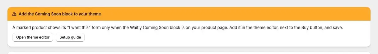 The banner at the top of the Coming Soon page headed Add the Coming Soon block to your theme, with an Open theme editor button and a Setup guide button.