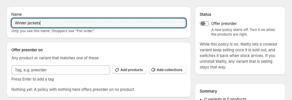 The Create policy page, with the Name field filled in and its help text “Only you see this name. Shoppers see “Pre-order”.”
