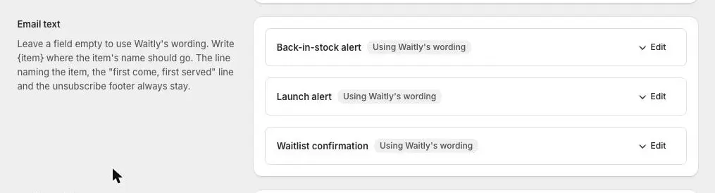 The Email text group in Waitly Settings, listing Back-in-stock alert, Launch alert and Waitlist confirmation, each with a badge and an Edit button.