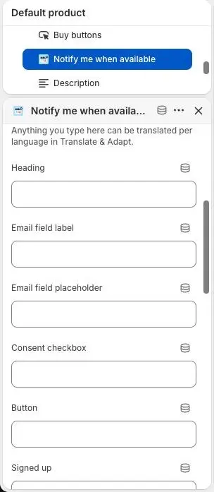 The Text settings of the Notify me block in the theme editor sidebar: empty Heading, Email field label, Email field placeholder, Consent checkbox and Button fields.