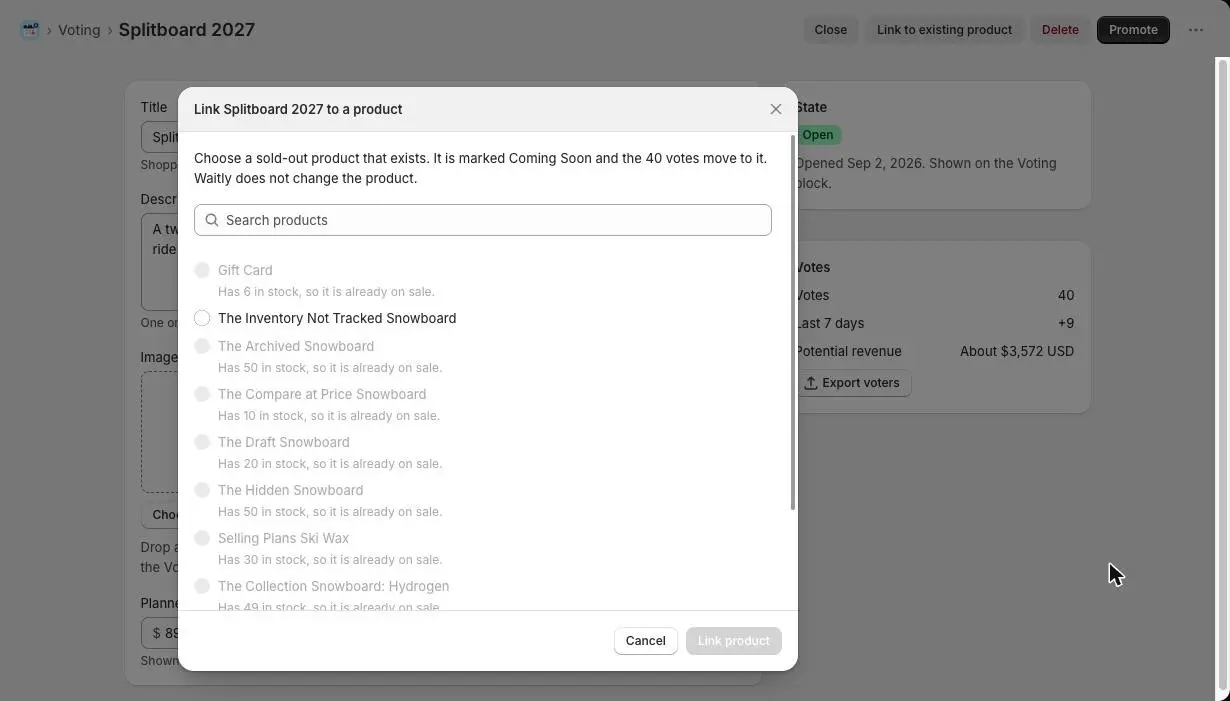 The Link Splitboard 2027 to a product window, with a product search, a list of products where most are greyed out with a reason such as “Has 50 in stock, so it is already on sale.”, and a Link product button.