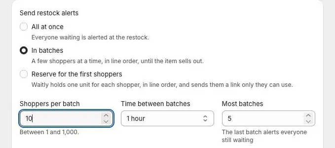 In batches selected, with Shoppers per batch set to 10, Time between batches set to 1 hour and Most batches set to 5 in one row.