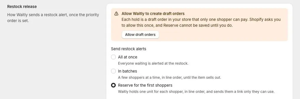 The Restock release section of Waitly Settings with Reserve for the first shoppers selected and, above the choices, a banner headed Allow Waitly to create draft orders with an Allow draft orders button.