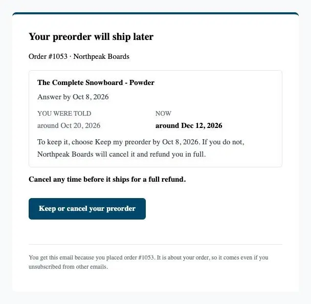 The Action needed delay notice email: a card for the item with Answer by Oct 8, 2026, the old and new ship dates, a line telling the shopper to choose Keep my preorder by that day or be refunded in full, and a Keep or cancel your preorder button.
