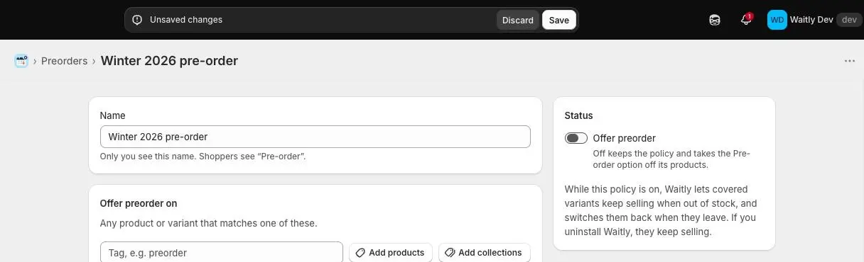 The policy editor with the Offer preorder switch turned off in the Status card, the line “Off keeps the policy and takes the Pre-order option off its products.”, and Discard and Save in the bar at the top.