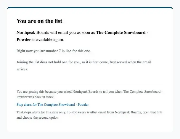 A waitlist confirmation email headed You are on the list, with the line Right now you are number 7 in line for this one.